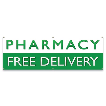 Signmission Pharmacy Free Delivery Banner, Single Sided, 24 in x 72 in, Vinyl, UV Resistant, Green/White B-72-30130